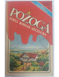 Kossak-Szczucka - Pożoga