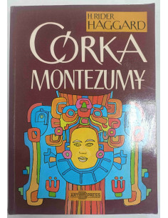 Haggard - Córka Montezumy