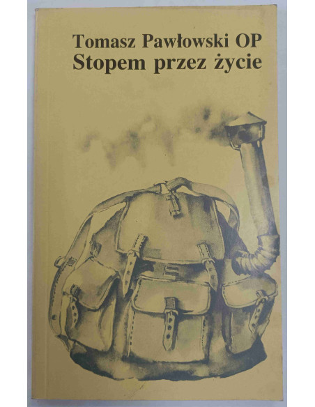 Pawłowski OP - Stopem przez życie