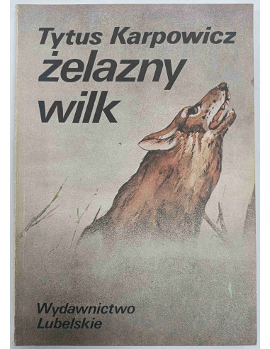 Karpowicz - Żelazny wilk
