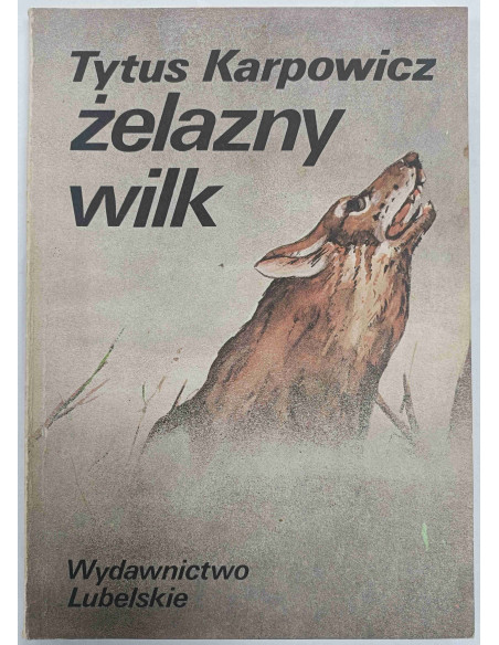 Karpowicz - Żelazny wilk