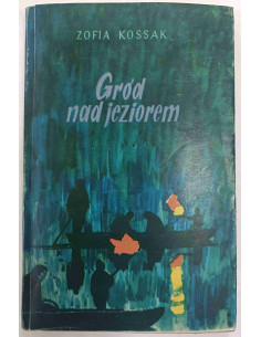 Kossak - Gród nad jeziorem