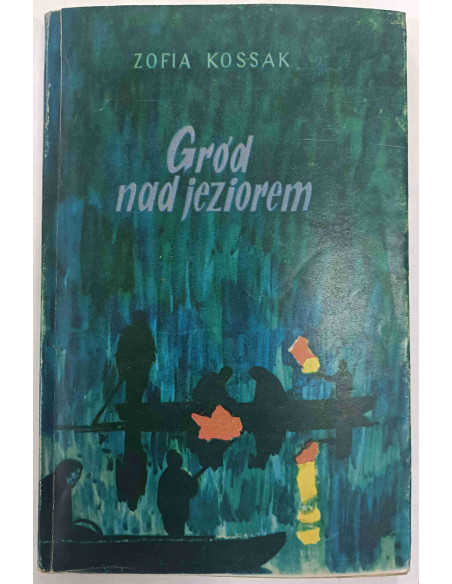 Kossak - Gród nad jeziorem