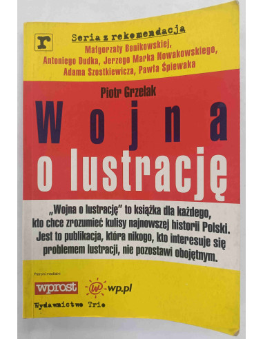 Grzelak - Wojna o lustrację