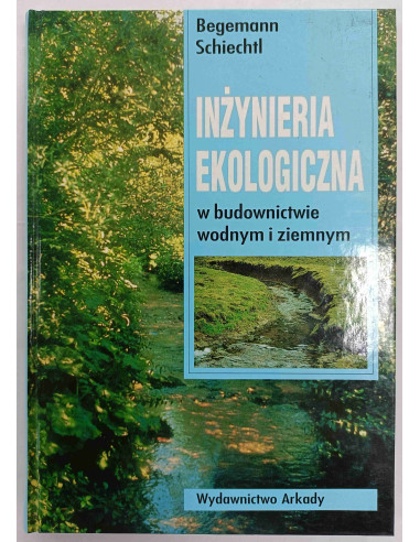 Schiechtl - Inżyneria ekologiczna w...