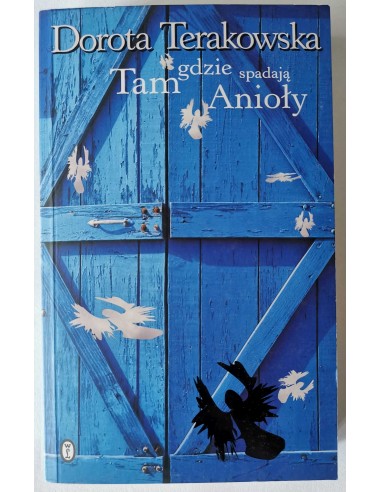 Terakowska - Tam gdzie spadają Anioły