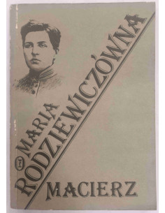 Rodziewiczówna - Macierz