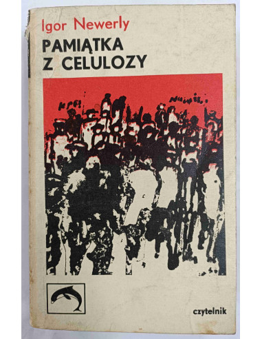 Newerly - Pamiątka z celulozy
