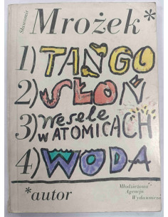 Mrożek - Tango Słoń Wesele w Atomicach Woda
