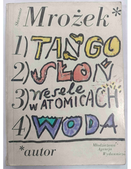 Mrożek - Tango Słoń Wesele w Atomicach Woda