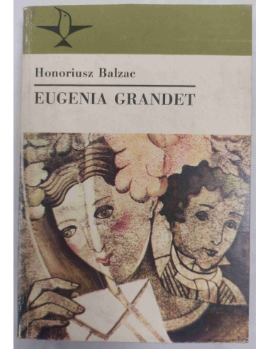 Balzac - Eugenia Grandet