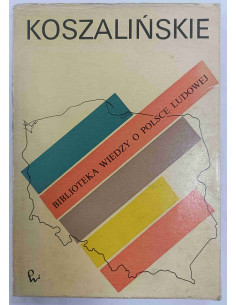 Koszalińskie Rozwój województwa w Polsce Ludowej