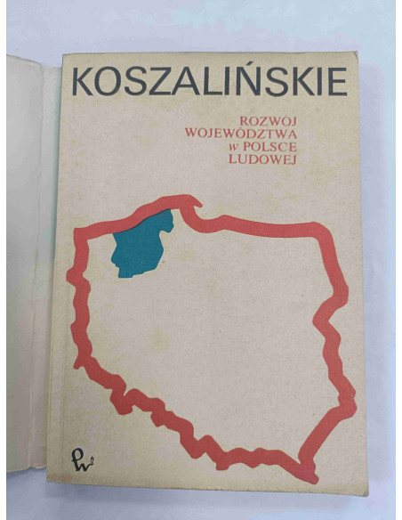 Koszalińskie Rozwój województwa w Polsce Ludowej