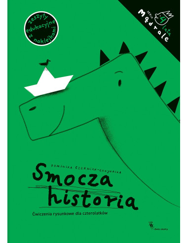 Mądrale Smocza historia Ćwiczenia rysunkowe dla...