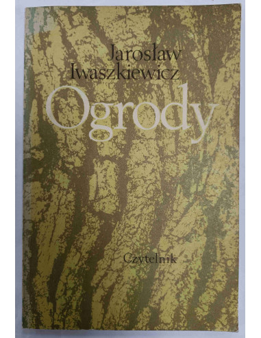 Iwaszkiewicz - Ogrody