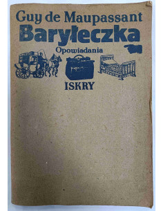 Maupassant - Baryłeczka Opowiadania