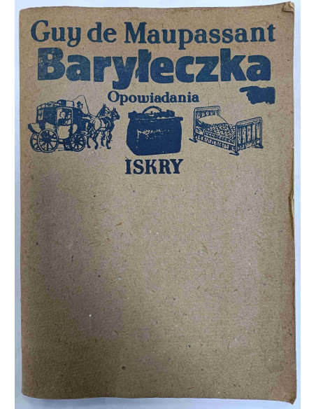 Maupassant - Baryłeczka Opowiadania