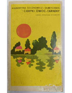 Sołonowicz-Olbrychska - Cierpki owoc tarniny