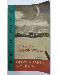 Iwaszkiewicz - Opowiadania wybrane