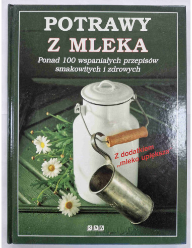 Neumann - Potrawy z mleka Ponad 100 przepisów...