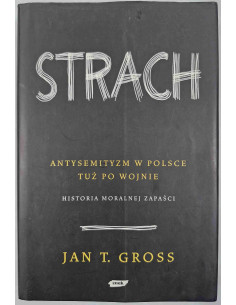 Gross - Strach Antysemityzm w Polsce tuż po wojnie