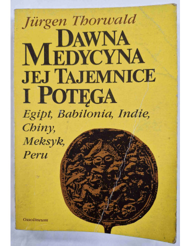 Thorwald - Dawna medycyna jej tajemnice i potęga