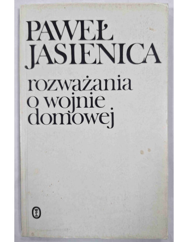 Jasienica - Rozważania o wojnie domowej