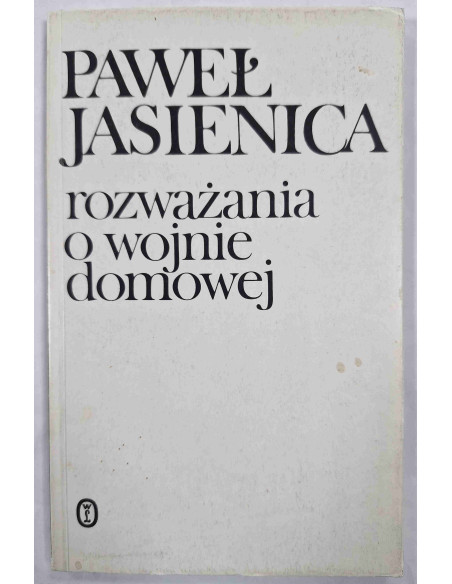 Jasienica - Rozważania o wojnie domowej