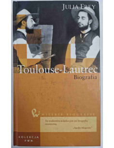 Frey - Toulouse-Lautrec Biografia