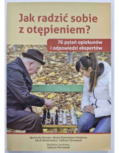 Jak radzić sobie z otępieniem
