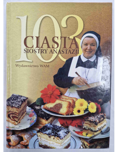 103 ciasta siostry Anastazji