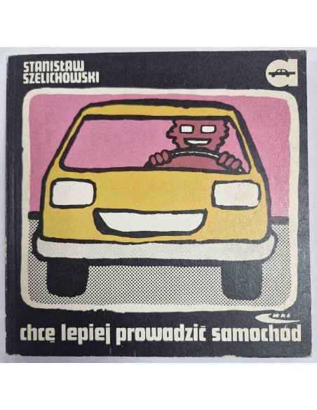 Szelichowski - Chcę lepiej prowadzić samochód