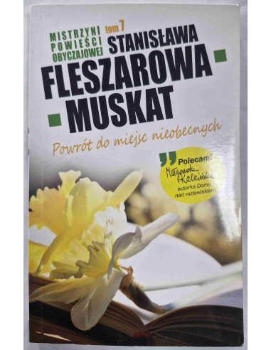 Fleszarowa-Muskat - Tom 7 Powrót do miejsc...
