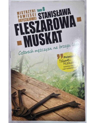 Fleszarowa-Muskat - Tom 8 Czterech mężczyzn na...