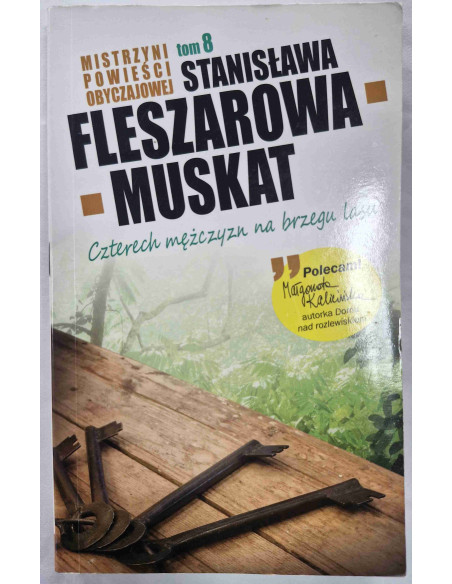Fleszarowa-Muskat - Tom 8 Czterech mężczyzn na brzegu lasu