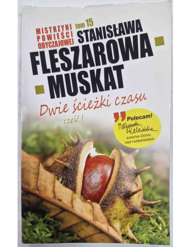 Fleszarowa-Muskat - Tom 15 Dwie ścieżki czasu...