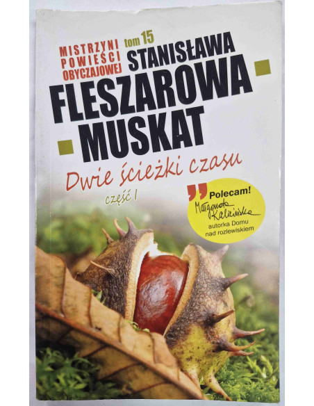 Fleszarowa-Muskat - Tom 15 Dwie ścieżki czasu Część 1
