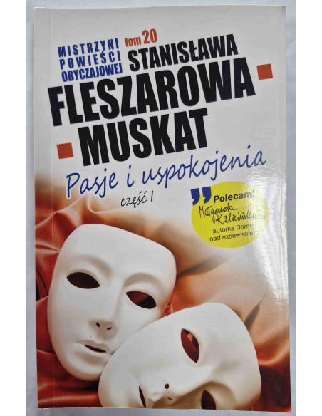 Fleszarowa-Muskat - Tom 20 Pasje i uspokojenia Część 1