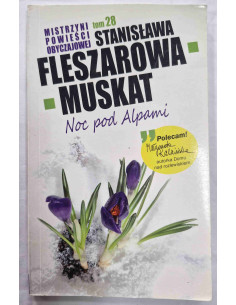 Fleszarowa-Muskat - Tom 28 Noc pod Alpami