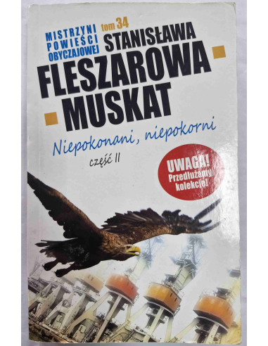 Fleszarowa-Muskat - Tom 34 Niepokonani...