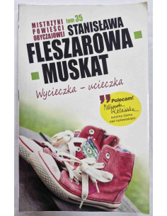 Fleszarowa-Muskat - Tom 35 Wycieczka - ucieczka
