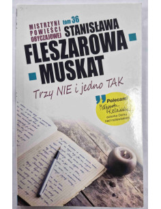 Fleszarowa-Muskat - Tom 36 Trzy NIE i jedno TAK