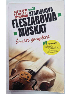 Fleszarowa-Muskat - Tom 37 Śmierć gangstera