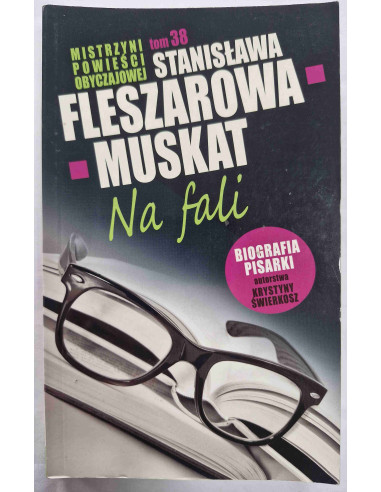 Fleszarowa-Muskat - Tom 38 Na fali