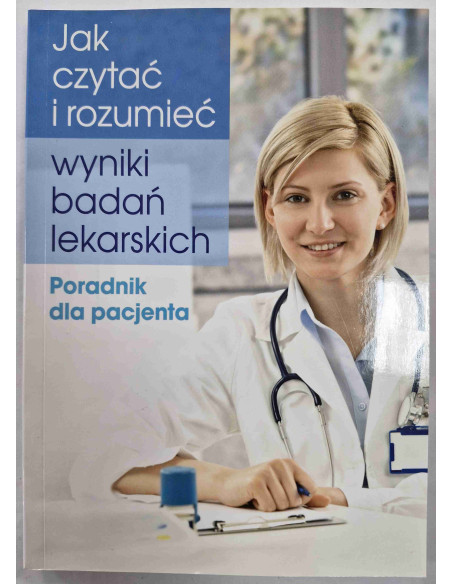 Barcińska - Wyniki badań lekarskich Poradnik dla pacjenta