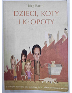 Bartel - Dzieci koty i kłopoty