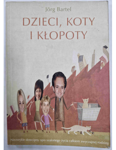 Bartel - Dzieci koty i kłopoty