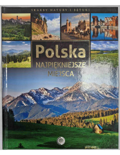 Polska Najpiękniejsze miejsca