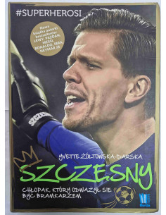 Szczęsny Chłopak który odważył się być bramkarzem