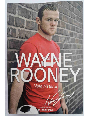 Wayne Rooney Moja historia